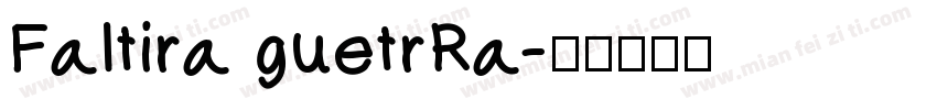 Faltira guetrRa字体转换